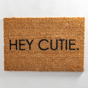 "Hey Cutie" Door Mat