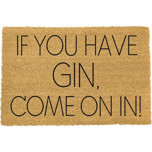 "If You Have Gin, Come On In!"