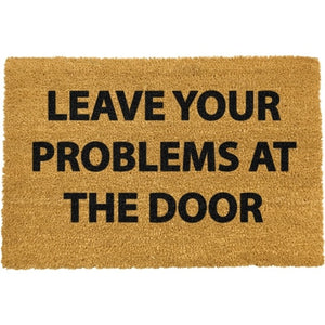 "Leave your problems at the door"